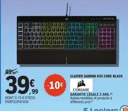 E.Leclerc CLAVIER GAMING K55 CORE BLACK offre