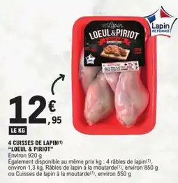 E.Leclerc 4 Cuisses de Lapin 'LOEUL & PIRIOT' offre