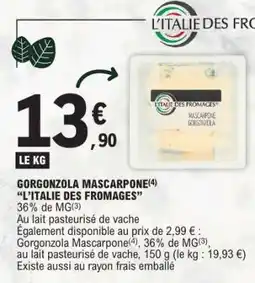 E.Leclerc Gorgonzola Mascarpone offre