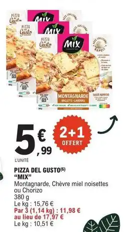 E.Leclerc Pizza Del Gusto MIX offre