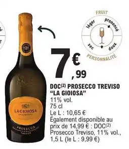 E.Leclerc DOC(2) PROSECCO TREVISO “LA GIOIOSA” offre