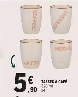 E.Leclerc TASSES À CAFÉ offre