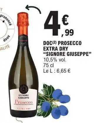 E.Leclerc DOC Prosecco Extra Dry 'Signore Giuseppe' offre