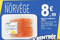 E.Leclerc Pavé de saumon X4 Eco+ offre