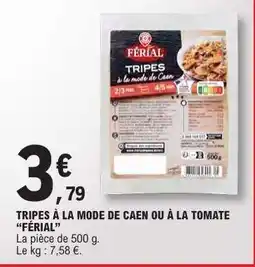 E.Leclerc TRIPES À LA MODE DE CAEN OU À LA TOMATE “FÉRIAL” offre