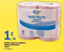 E.Leclerc PAPIER TOILETTE COMPACT DOUBLE ÉPAISSEUR “ECO+” offre