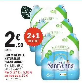 E.Leclerc EAU MINERALE NATURELLE SANT'ANNA offre