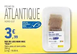 E.Leclerc DOS DE LIEU NOIR MSC “ECO+” offre