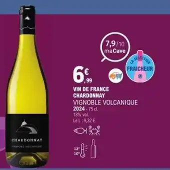 E.Leclerc VIN DE FRANCE CHARDONNAY VIGNOBLE VOLCANIQUE offre