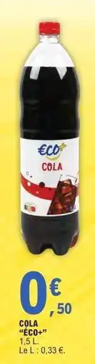 E.Leclerc COLA ECO+ offre