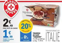 E.Leclerc Tiramisu au café Equador offre