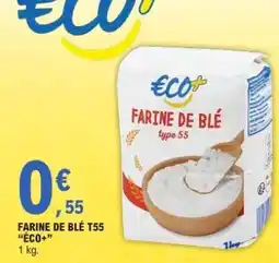 E.Leclerc FARINE DE BLÉ T55 ÉCO+ offre