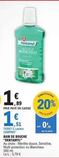 E.Leclerc Bain de Bouche 'Dentamyl' offre