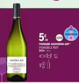 E.Leclerc TOURAINE SAUVIGNON AOP* VIGNOBLE ROY offre