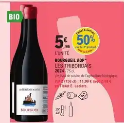 E.Leclerc BOURGUEIL AOP LES TRIBORDAIS offre