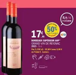 E.Leclerc BORDEAUX SUPÉRIEUR AOP GRAND VIN DE REIGNAC 2023 offre