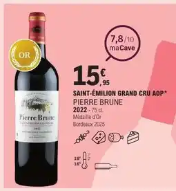 E.Leclerc SAINT-ÉMILION GRAND CRU AOP* PIERRE BRUNE offre