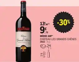 E.Leclerc CHÂTEAU LES GRANDS CHÊNES 2022 offre