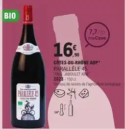E.Leclerc CÔTES-DU-RHÔNE AOP* PARALLÈLE 45 offre