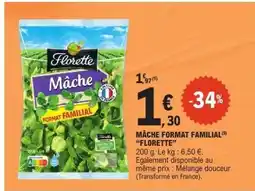 E.Leclerc MÂCHE FORMAT FAMILIAL FLORETTE offre