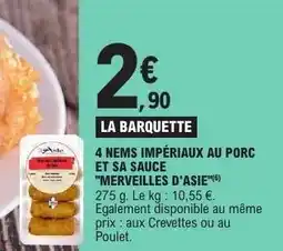 E.Leclerc 4 Nems Impériaux au Porc et sa Sauce Merveilles d'Asie offre