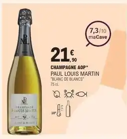 E.Leclerc CHAMPAGNE AOP PAUL LOUIS MARTIN BLANC DE BLANCS offre