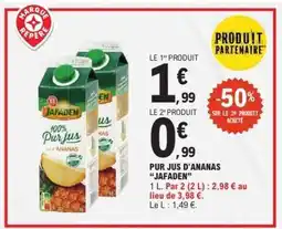 E.Leclerc PUR JUS D'ANANAS JAFADEN offre
