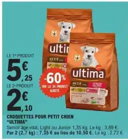 E.Leclerc CROQUETTES POUR PETIT CHIEN 'ULTIMA' offre