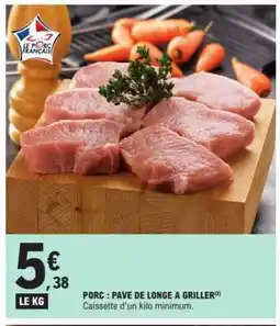 E.Leclerc Porc : Pavé de longe à griller offre