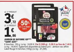 E.Leclerc JAMBON DE BAYONNE IGP SAINT AZAY offre