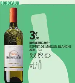 E.Leclerc Bordeaux aop esprit de maison blanche 2024 offre