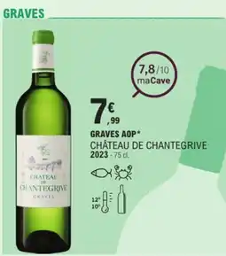 E.Leclerc GRAVES AOP CHÂTEAU DE CHANTEGRIVE 2023 offre