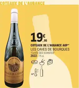 E.Leclerc Coteaux de l'aubance aop les caves de bourques offre
