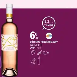 E.Leclerc CÔTES DE PROVENCE AOP FAUVETTE 2024 offre