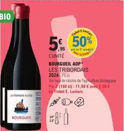 E.Leclerc Bourgueil aop les tribordais 2024 offre