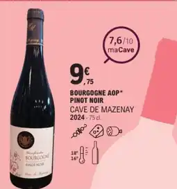 E.Leclerc Bourgogne aop pinot noir cave de mazenay 2024 offre