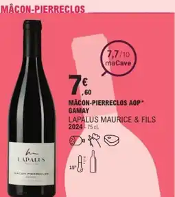 E.Leclerc Mâcon-pierreclos aop gamay lapalus maurice & fils 2024 offre