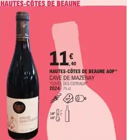 E.Leclerc Hautes-côtes de beaune aop cave de mazenay "cuvée des coteaux 2024 offre