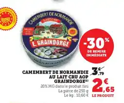 Hyper U Camembert de normande au lait cru aop graindorge offre