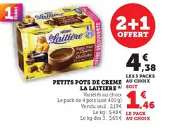 Hyper U LA LAITIERE Petits pots de creme offre