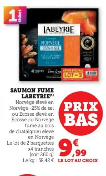 Hyper U LABEYRIE Saumon fume offre