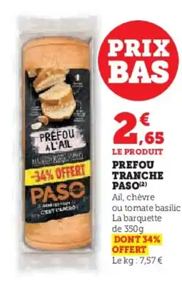 Hyper U PASO Prefou tranche offre