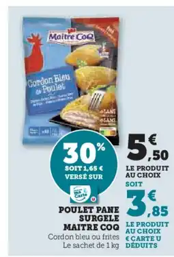 Hyper U MAITRE COQ Poulet pane surgele offre