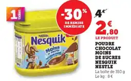Hyper U Poudre chocolat moins de sucres nesquik nestle offre