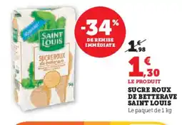 Hyper U SAINT LOUIS Sucre roux de betterave offre