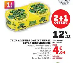 Hyper U LE SAVOUREUX Thon a l'huile d'olive vierge extra offre