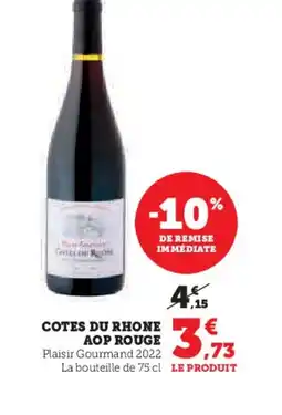Hyper U Cotes du rhone aop rouge offre