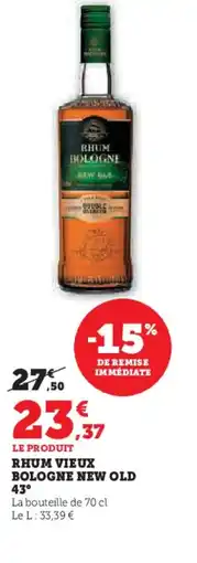 Hyper U Rhum vieux bologne new old offre