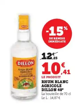 Hyper U DILLON 40° Rhum blanc agricole offre