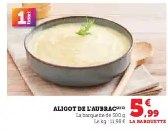Hyper U Aligot de l'aubrac offre